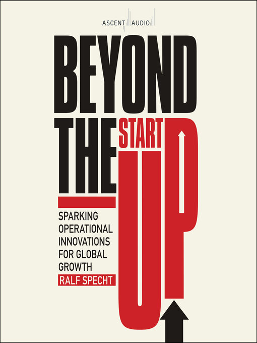 Title details for Beyond the Startup by Ralf Specht - Available